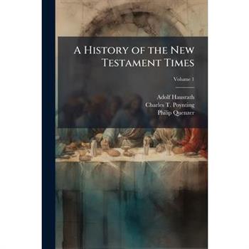 A History of the New Testament Times