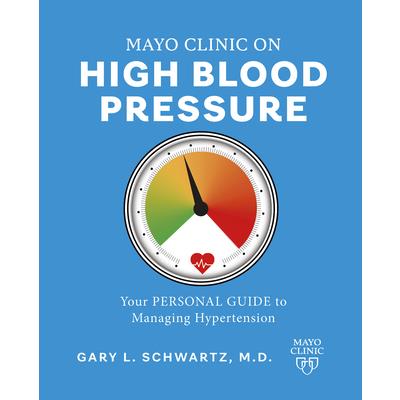 Mayo Clinic on High Blood Pressure