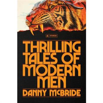 Thrilling Tales of Modern Men