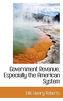 Government Revenue, Especially the American System