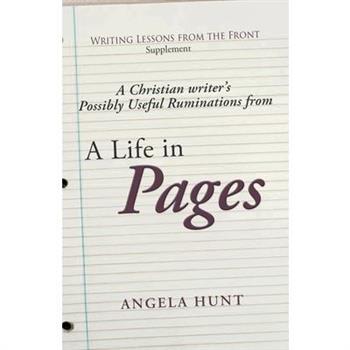 A Christian Writer's Possibly Useful Ruminations on a Life in Pages