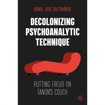 Decolonizing Psychoanalytic Technique