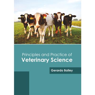 Principles and Practice of Veterinary Science