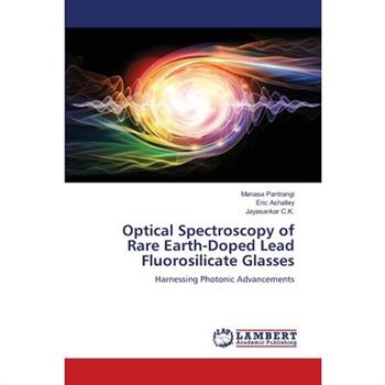 Optical Spectroscopy of Rare Earth-Doped Lead Fluorosilicate Glasses