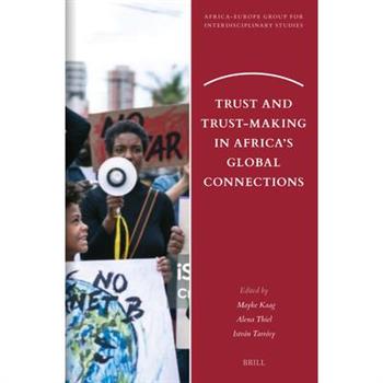 Trust and Trust-Making in Africa's Global Connections