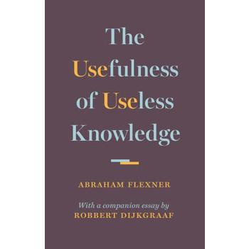 The Usefulness of Useless Knowledge