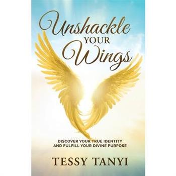 Unshackle Your Wings