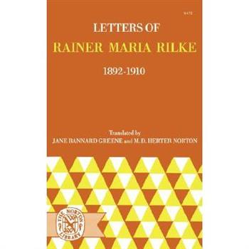 Letters of Rainer Maria Rilke, 1892-1910