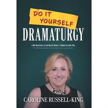 Do It Yourself Dramaturgy