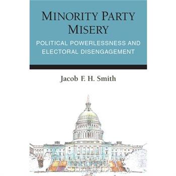 Minority Party Misery
