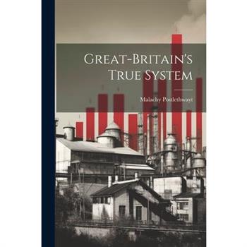 Great-britain's True System