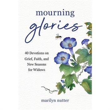 Mourning Glories