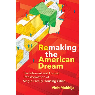 Remaking the American Dream