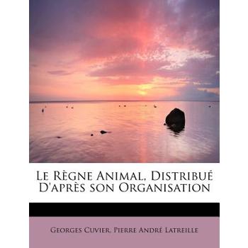 Le R Gne Animal, Distribu D’Apr?’s Son Organisation
