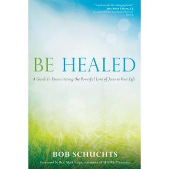 Be Healed