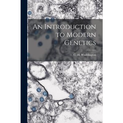 An Introduction to Modern Genetics