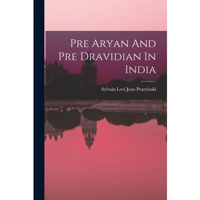 Pre Aryan And Pre Dravidian In India