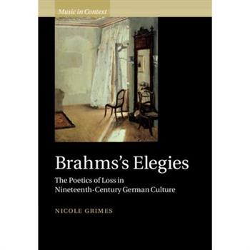 Brahms’s Elegies