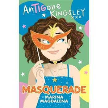 Antigone Kingsley: Masquerade