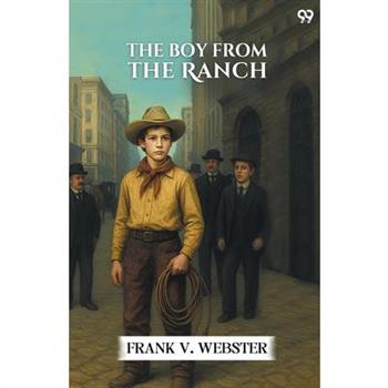 The Boy From The Ranch