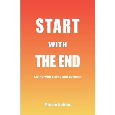 Start With The End Start With The End