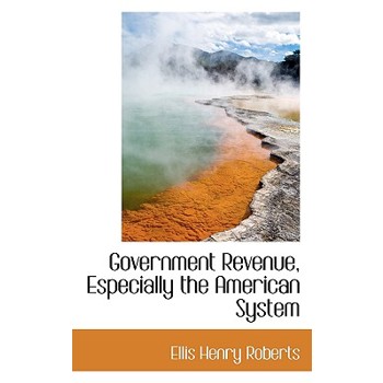 Government Revenue, Especially the American System