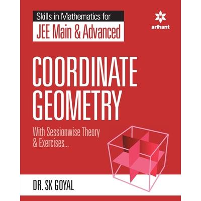Skills in Mathematics - Coordinate Geometry for JEE Main and Advanced