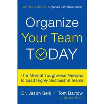 Organize Your Team Today