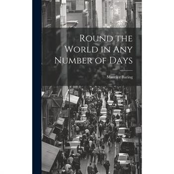 Round the World in Any Number of Days