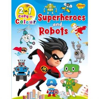 Superheroes and Robots