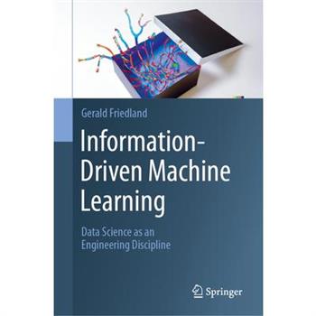 Information-Driven Machine Learning