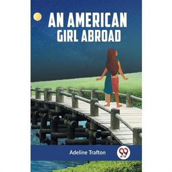 An American Girl Abroad