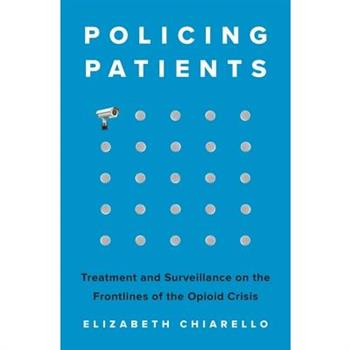 Policing Patients