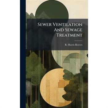 Sewer Ventilation And Sewage Treatment