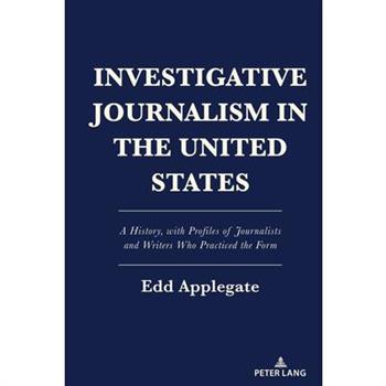 Investigative Journalism in the United States