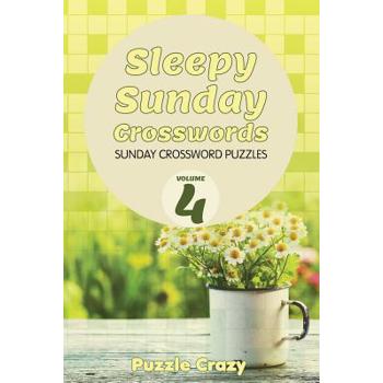 Sleepy Sunday Crosswords Volume 4