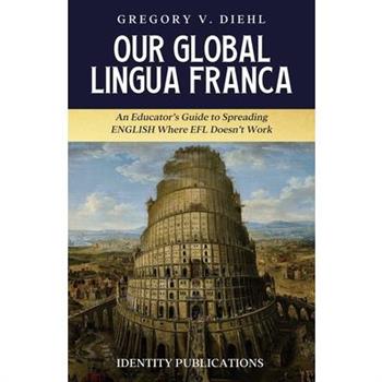 Our Global Lingua Franca