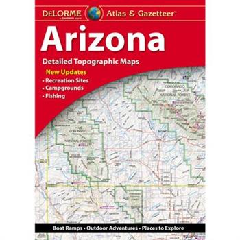Delorme Atlas & Gazetteer: Arizona