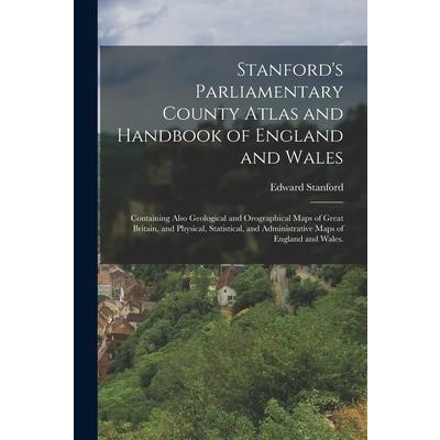 Stanford's Parliamentary County Atlas and Handbook of England and Wales