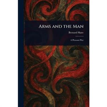 Arms and the Man