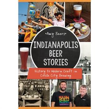 Indianapolis Beer Stories