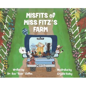 MISFITS of MISS FITZ'S FARM