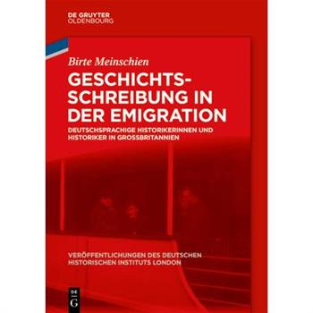 Geschichtsschreibung in Der Emigration