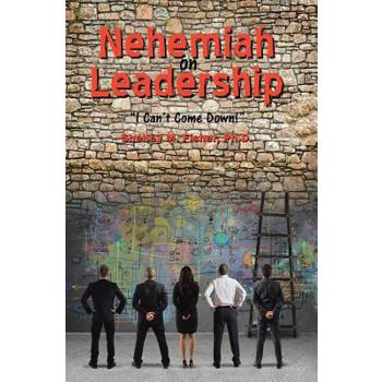 Nehemiah on Leadership