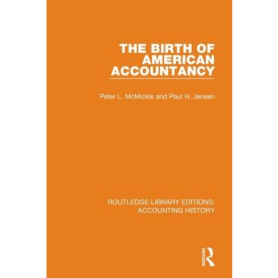 The Birth of American Accountancy