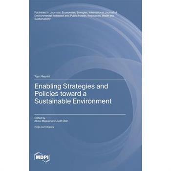 Enabling Strategies and Policies toward a Sustainable Environment