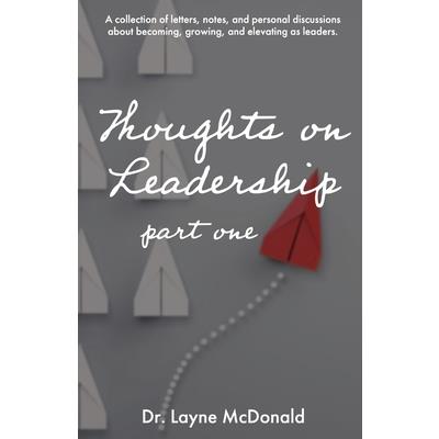 Thoughts on Leadership - Part 1