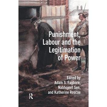 Punishment, Labour and the Legitimation of Power