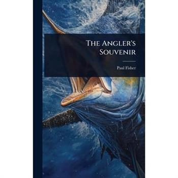 The Angler’s Souvenir