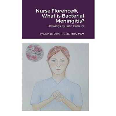 Nurse Florence(R), What is Bacterial Meningitis?